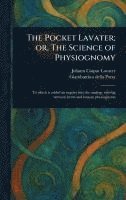 bokomslag Pocket Lavater; or, The Science of Physiognomy
