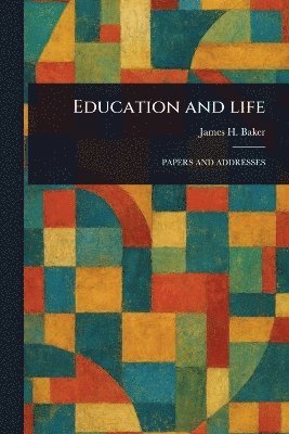 bokomslag Education and Life