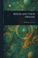 bokomslag Rocks and Their Origins