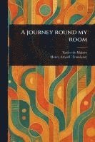 bokomslag Journey Round My Room