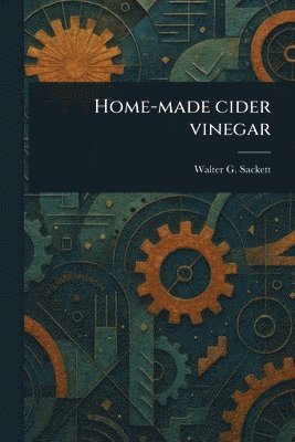 bokomslag Home-made Cider Vinegar
