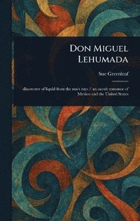 bokomslag Don Miguel Lehumada