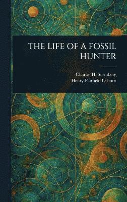 bokomslag Life of a Fossil Hunter