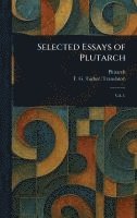 bokomslag Selected Essays of Plutarch