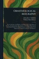 bokomslag Ornithological Biography