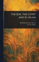 bokomslag Jew, The Gypsy and El Islam