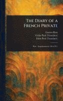 bokomslag Diary of a French Private