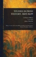 bokomslag Studies in Irish History, 1603-1649