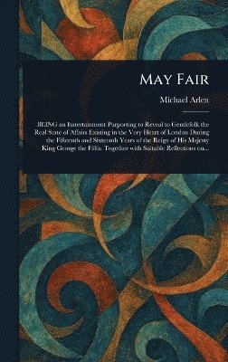 Michael Arlen - May Fair, Inbunden