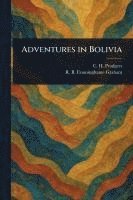 bokomslag Adventures in Bolivia