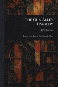 bokomslag Gun Alley Tragedy
