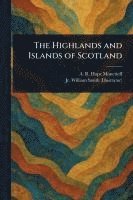 bokomslag Highlands and Islands of Scotland