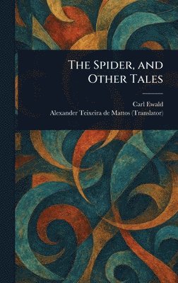 Spider, and Other Tales 1