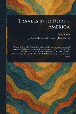 Travels Into North America 1