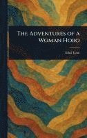 bokomslag Adventures of a Woman Hobo
