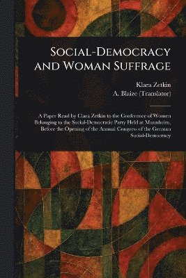 Social-Democracy and Woman Suffrage 1