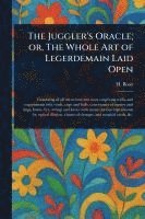 bokomslag Juggler's Oracle; or, The Whole Art of Legerdemain Laid Open