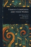 bokomslag Famous Composers and Their Works