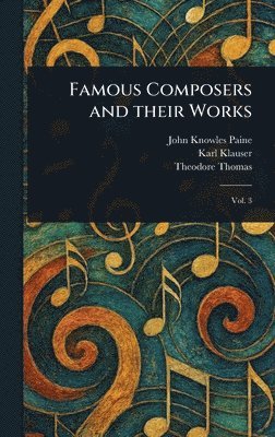 Famous Composers and Their Works 1