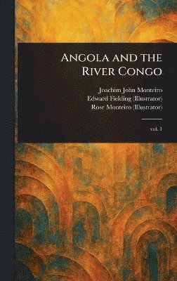 bokomslag Angola and the River Congo