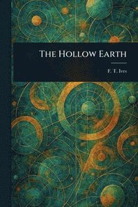 bokomslag Hollow Earth