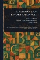 bokomslag A Handbook of Library Appliances