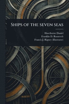bokomslag Ships of the Seven Seas