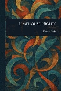 bokomslag Limehouse Nights