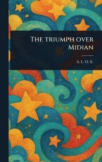 bokomslag Triumph Over Midian