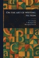 bokomslag On the Art of Writing Fiction