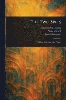bokomslag The Two Spies