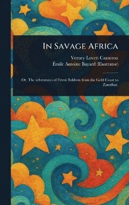 bokomslag In Savage Africa