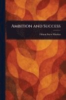 bokomslag Ambition and Success