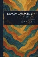 bokomslag Dragons and Cherry Blossoms