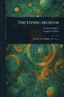 bokomslag The Living Museum