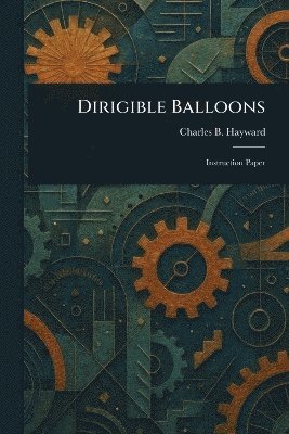 Dirigible Balloons 1