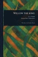 bokomslag Willow the King