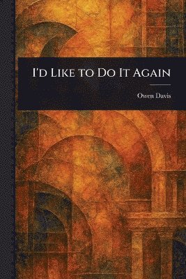 I'd Like to Do It Again 1