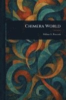 bokomslag Chimera World