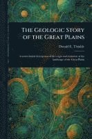 bokomslag Geologic Story of the Great Plains