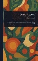 bokomslag Luncheons