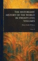bokomslag Historians' History of the World in Twenty-five Volumes