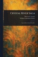 bokomslag Crystal River Saga