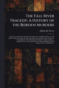 bokomslag The Fall River Tragedy