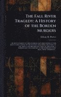 bokomslag The Fall River Tragedy