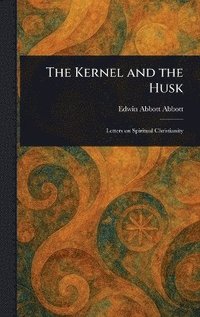 bokomslag Kernel and the Husk