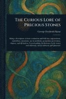 bokomslag Curious Lore of Precious Stones