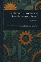 bokomslag Short History of The Printing Press
