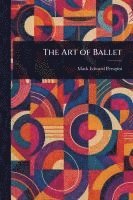 bokomslag Art of Ballet