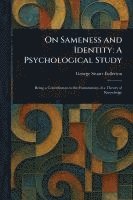 bokomslag On Sameness and Identity: A Psychological Study